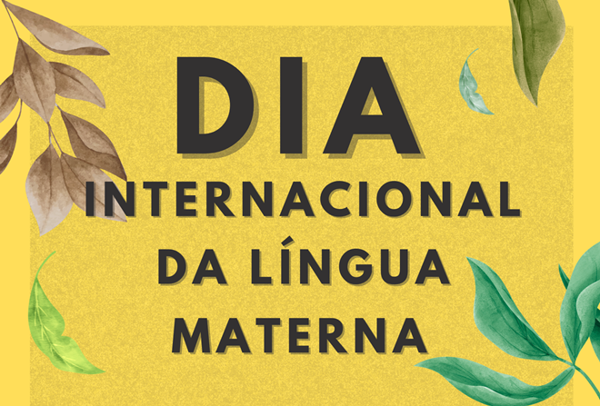 Dia Internacional da Língua Materna