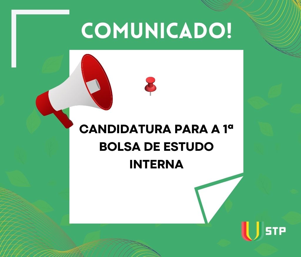 Candidatura para a 1ª Bolsa de Estudo Interna